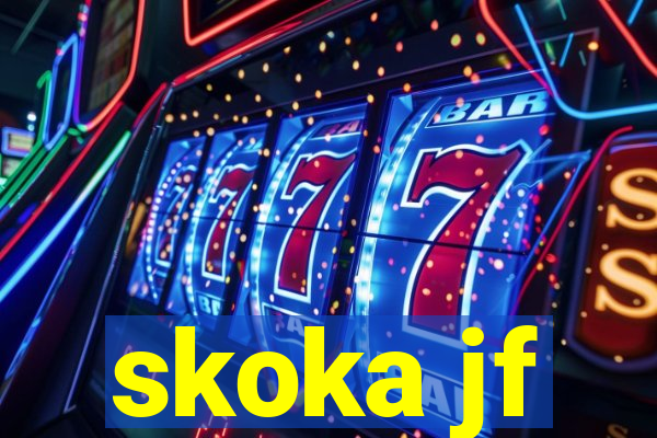 skoka jf